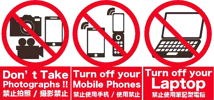 No photography, no mobile phones, no laptops